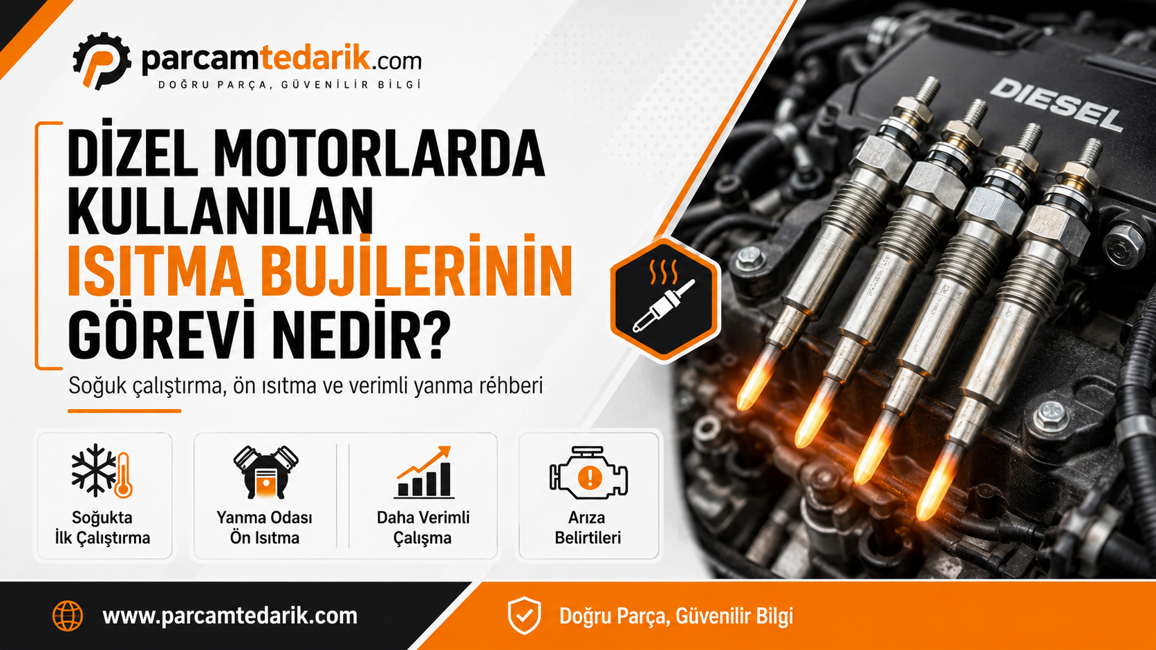 Isıtma Bujilerinin Görevi Nedir?  | parcamtedarik.com