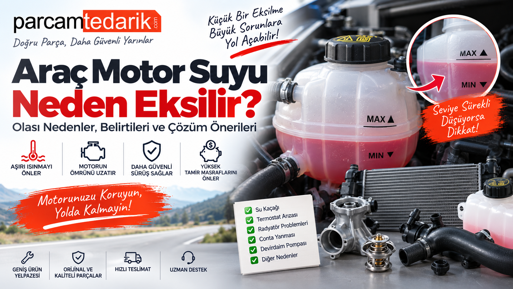 Araç Motor Suyu Neden Eksilir?  | parcamtedarik.com