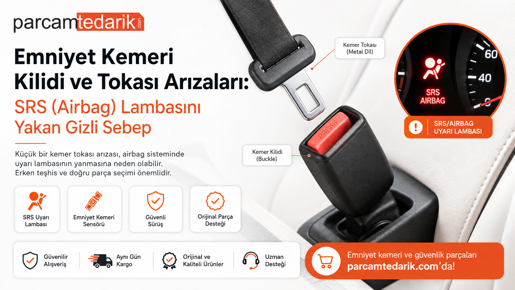 Emniyet Kemeri Kilidi ve Tokası Arızaları | parcamtedarik.com