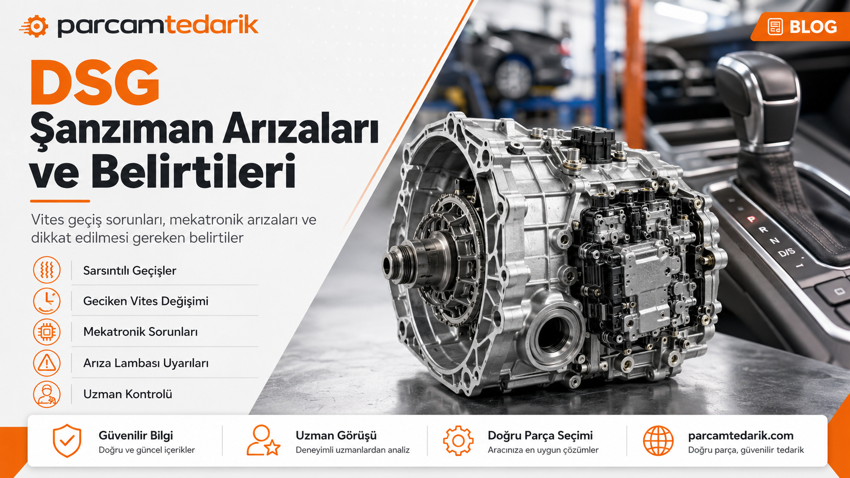 DSG Şanzıman Arızaları ve Belirtileri | parcamtedarik.com