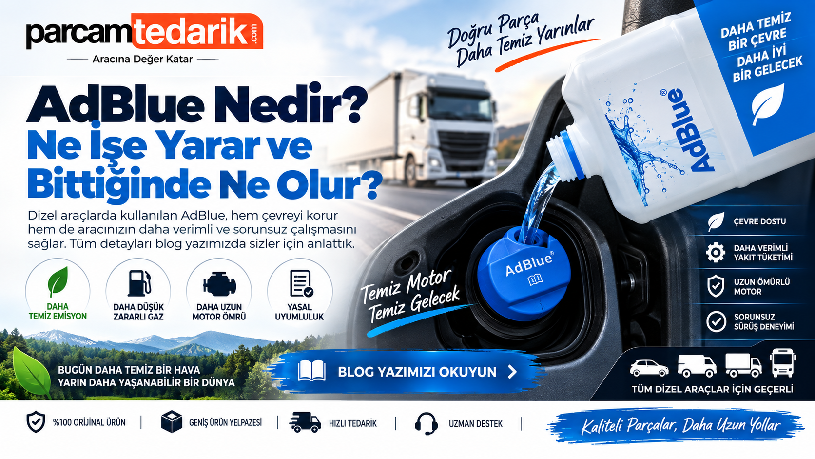 AdBlue Nedir? Ne İşe Yarar ve Bittiğinde Ne Olur?  | parcamtedarik.com