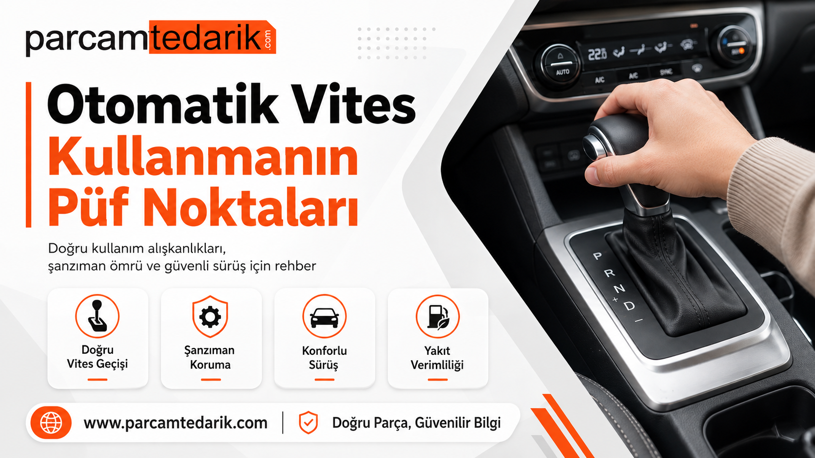 Otomatik Vites Kullanmanın Püf Noktaları | parcamtedarik.com