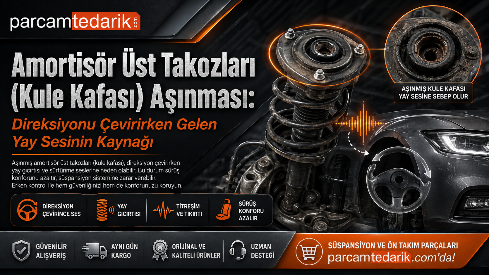 Amortisör Üst Takozları Aşınması: | parcamtedarik.com