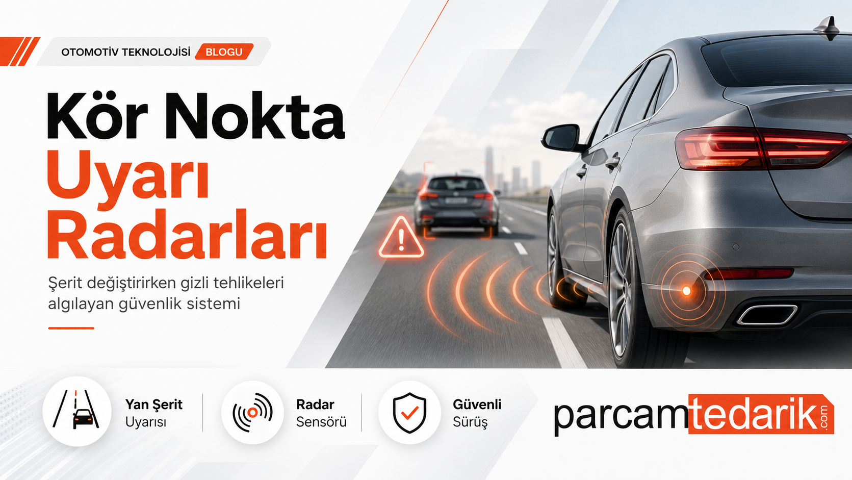Kör Nokta Uyarı Radarları  | parcamtedarik.com