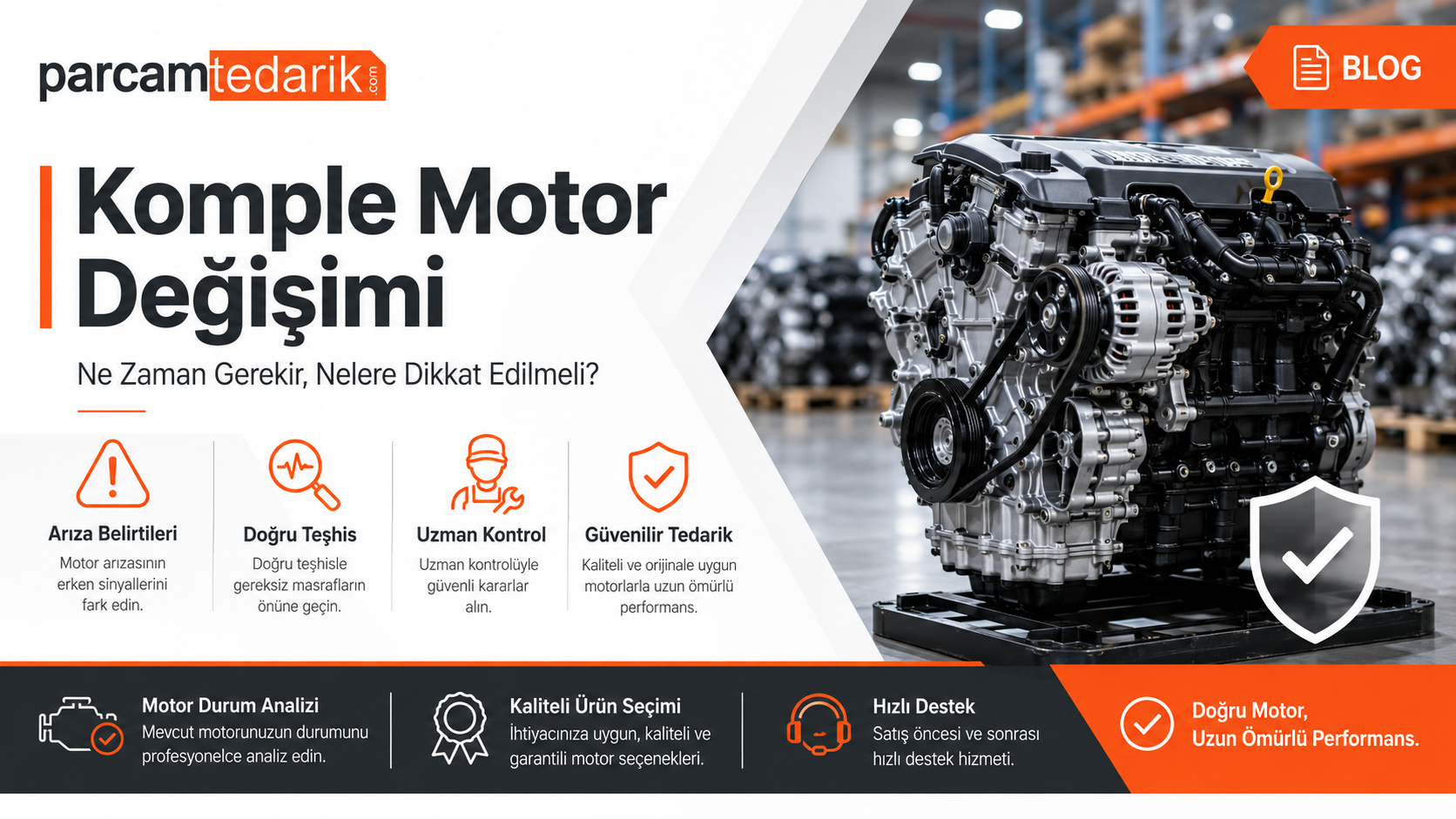Komple Motor Değişimi Ne Zaman Gerekir? | parcamtedarik.com
