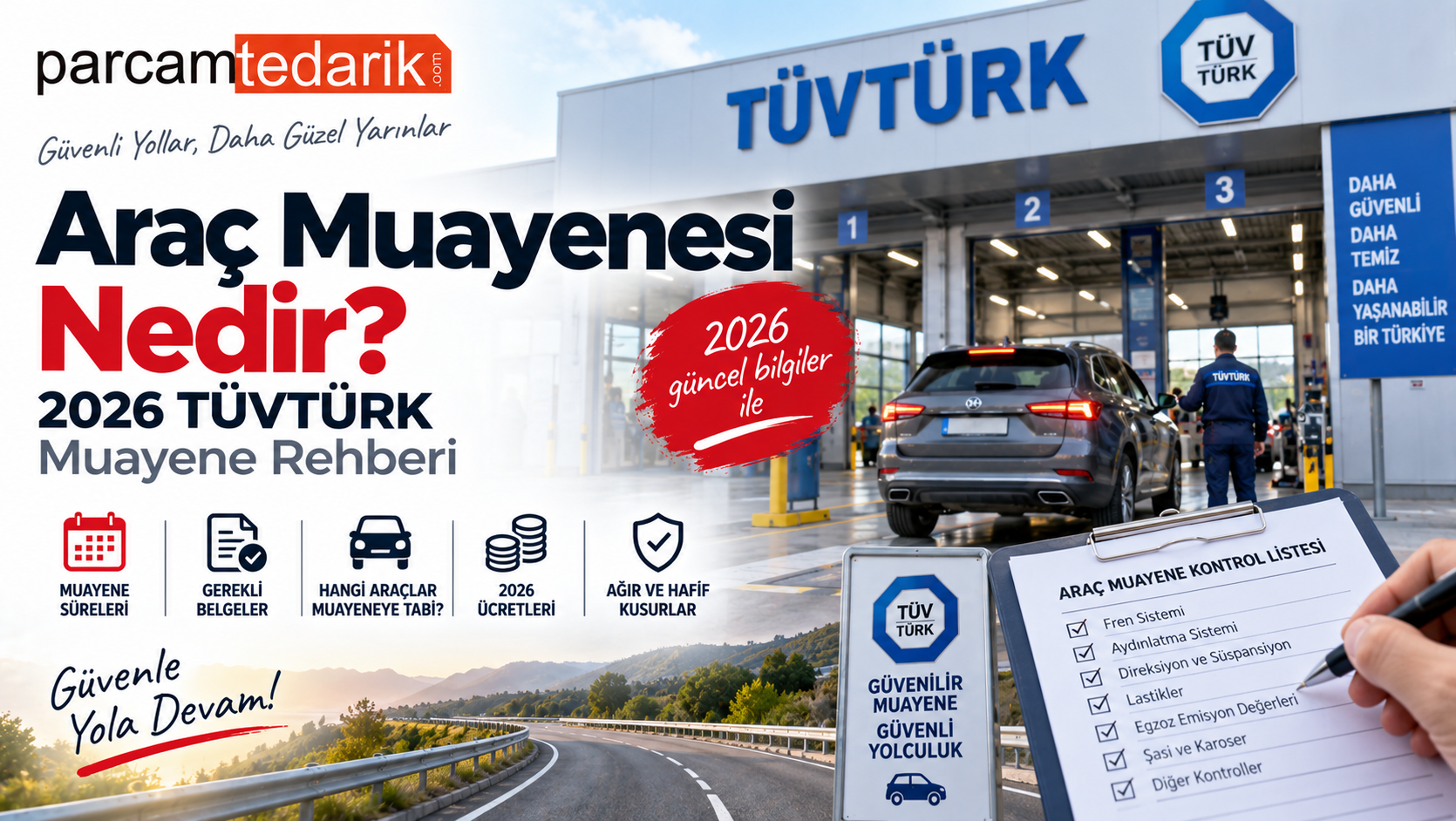 Araç Muayenesi Nedir? 2026 TÜVTÜRK Muayene Rehberi  | parcamtedarik.com