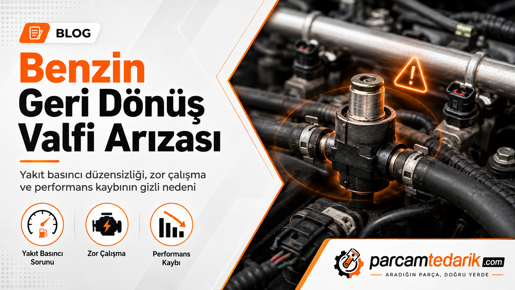 Benzin Geri Dönüş Valfi Arızası  | parcamtedarik.com