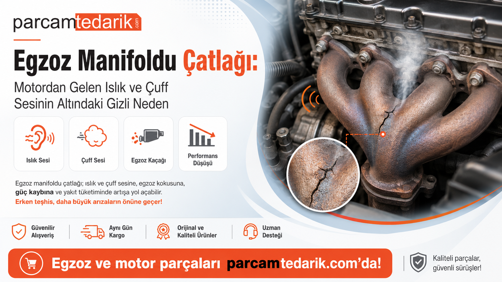 Egzoz Manifoldu Çatlağı  | parcamtedarik.com