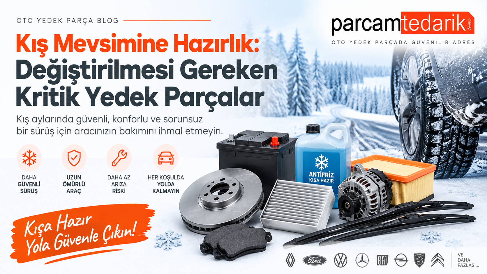Kış Mevsimine Hazırlık: Değiştirilmesi Gereken Kritik Yedek Parçalar  | parcamtedarik.com